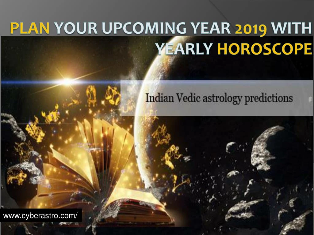 plan your upcoming y ear 2019 with yearly horoscope
