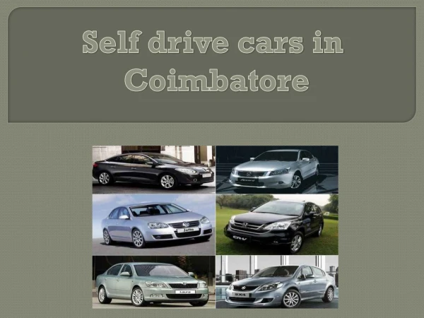 The Best self drive cars in Coimbatore | self driving cars in Coimbatore | cars rental