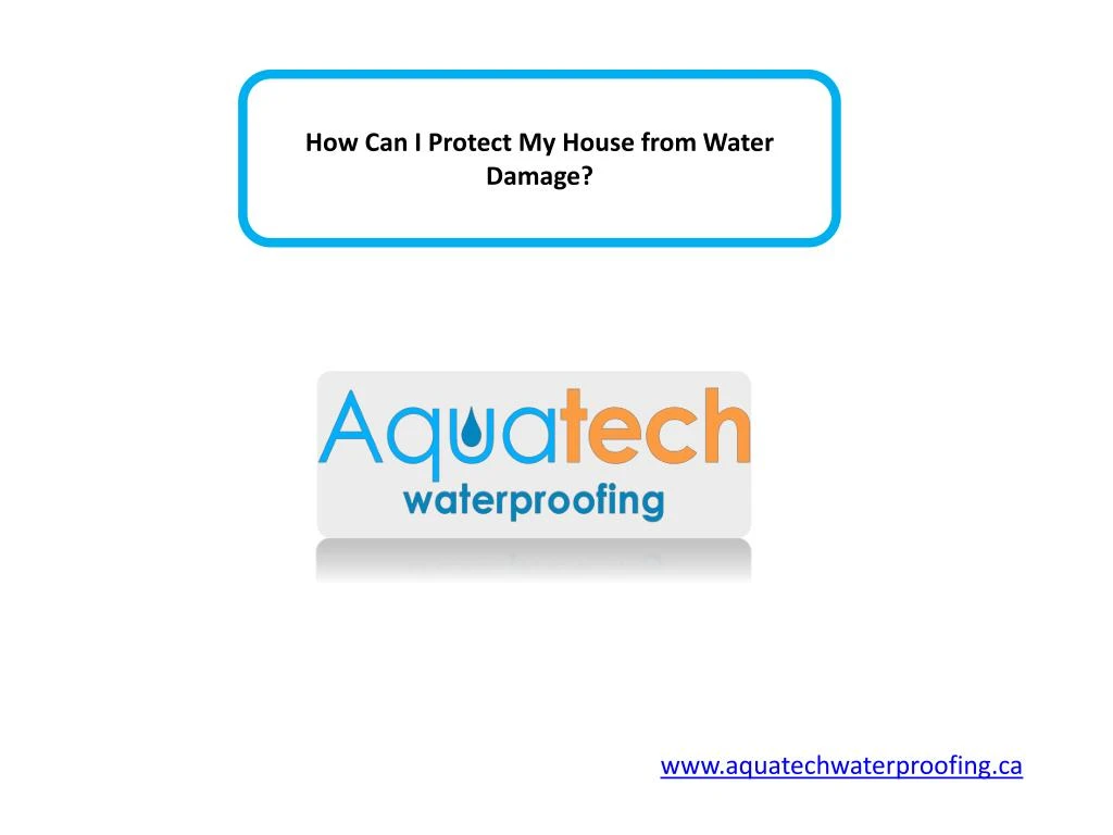 how can i protect my house from water damage