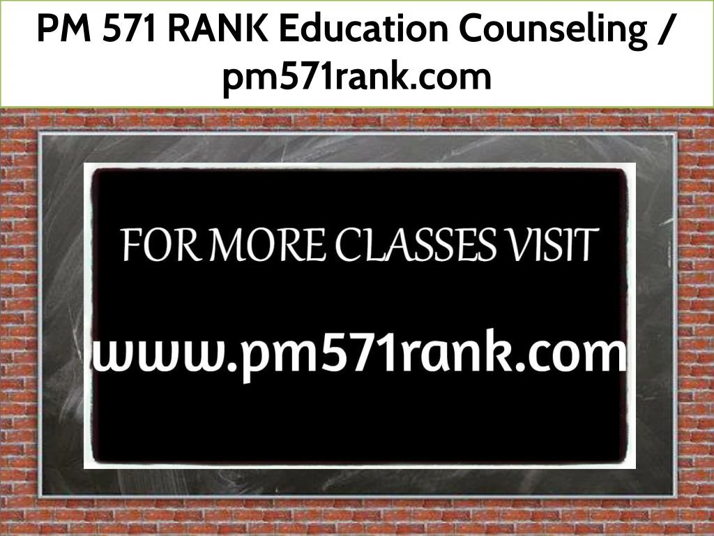 pm 571 rank education counseling pm571rank com