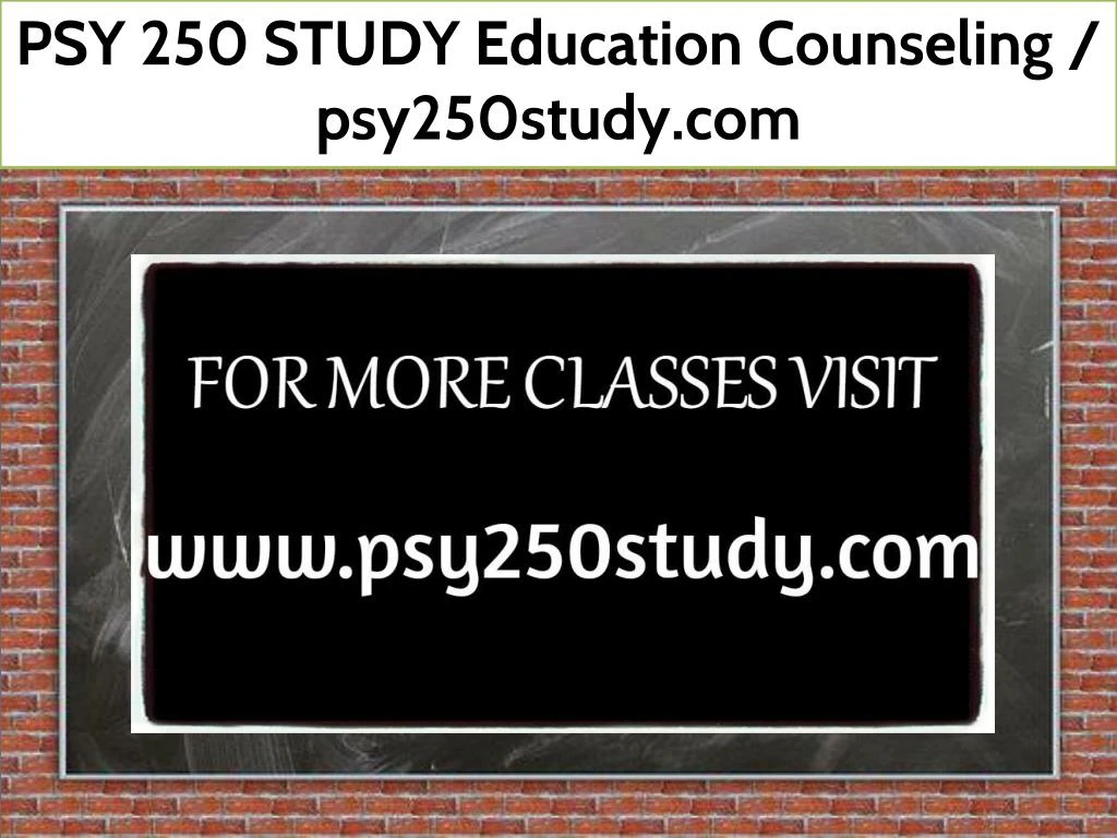 psy 250 study education counseling psy250study com