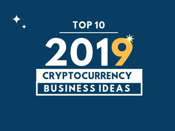 Top Bitcoin Business Ideas 2019