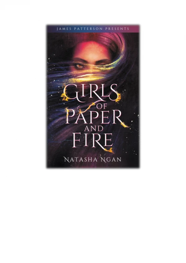 [PDF] Girls of Paper and Fire By Natasha Ngan & James Patterson Free Download