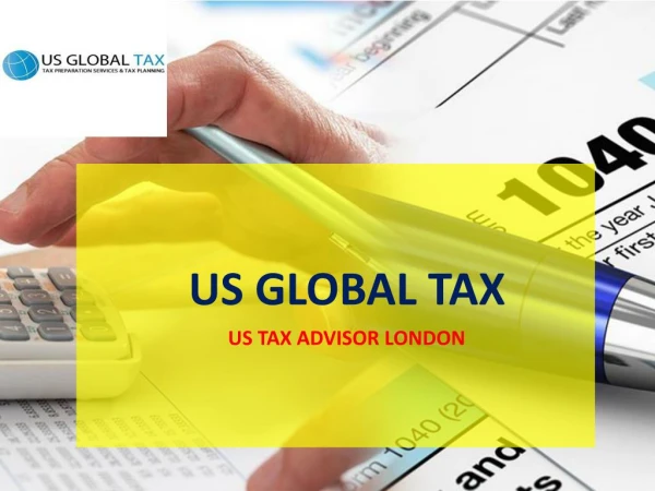 US Global Tax - US Tax Advisor London