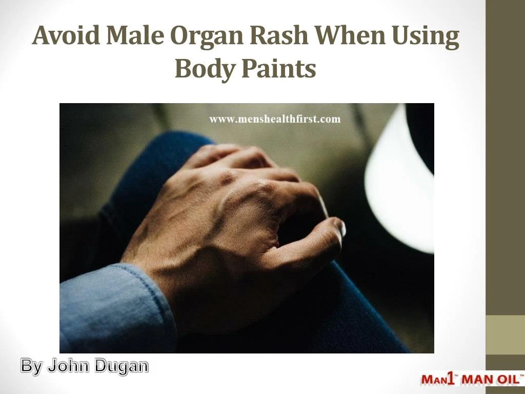 avoid male organ rash when using body paints