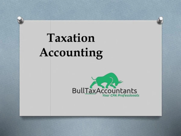 Taxation Accounting- Bulltaxaccountants.com
