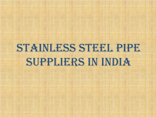 Stainless Steel Pipe suppliers in India,