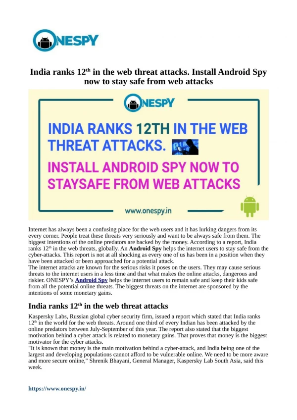 India ranks 12th in the web threat attacks. Install Android Spy now to stay safe from web attacks