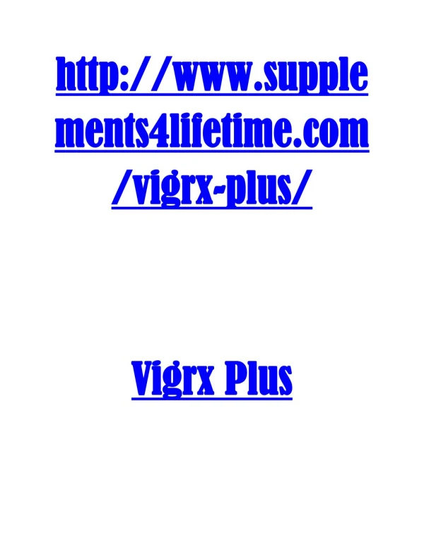 http://www.supplements4lifetime.com/vigrx-plus/