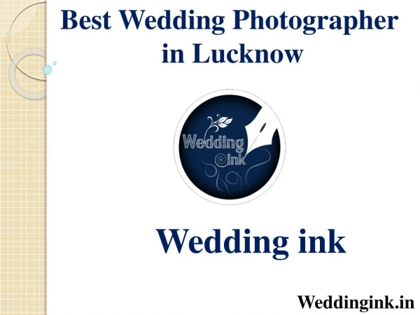 Best Wedding Phtographer in Lucknow