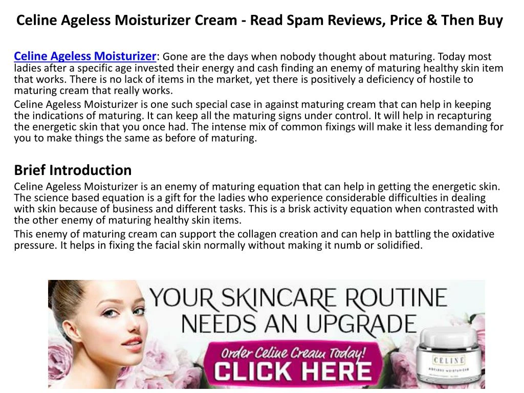 celine ageless moisturizer cream read spam reviews price then buy
