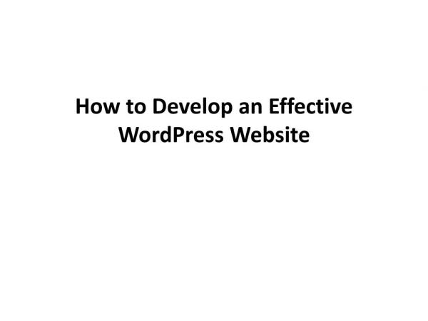 How to Develop an Effective WordPress Website