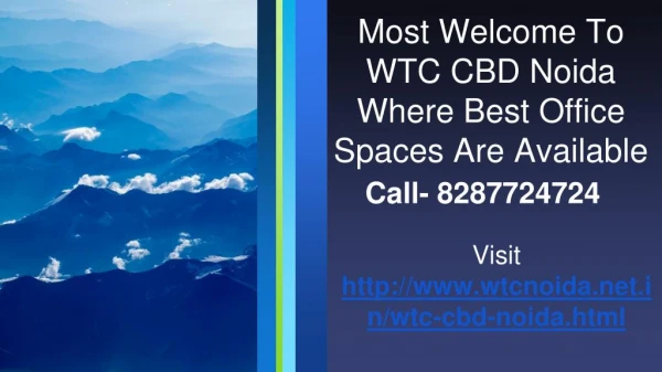 Most Welcome To WTC CBD Noida Where Best Office Spaces Are Availalbe