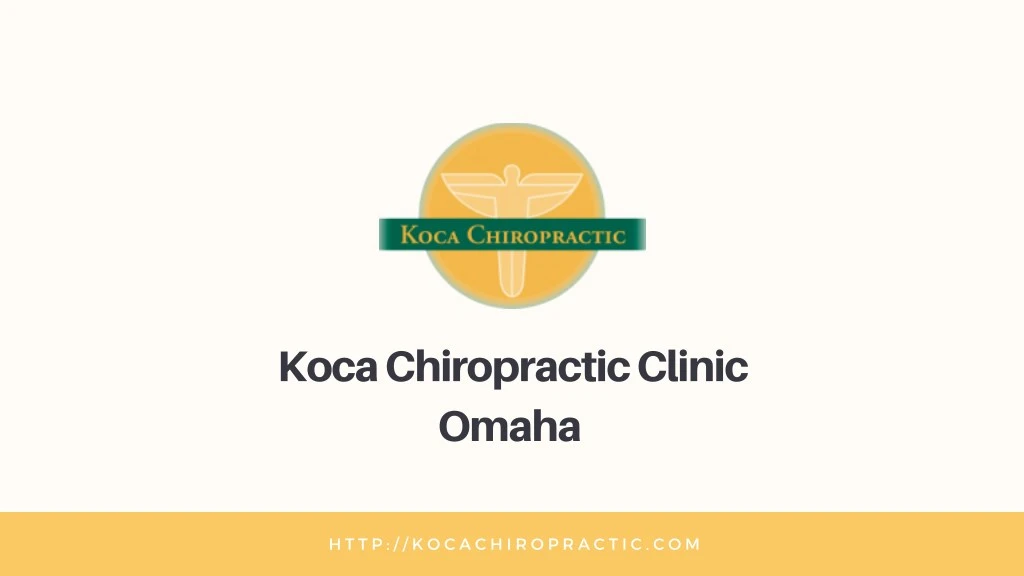 koca chiropractic clinic omaha
