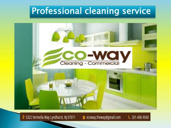Professional cleaning service in New Jersey | ECO-WAY Cleaning Commercial