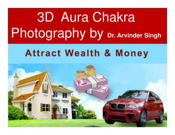How Does 3 D Aura Chakra Photography Help To Bring Money, Happiness And Prosperity??