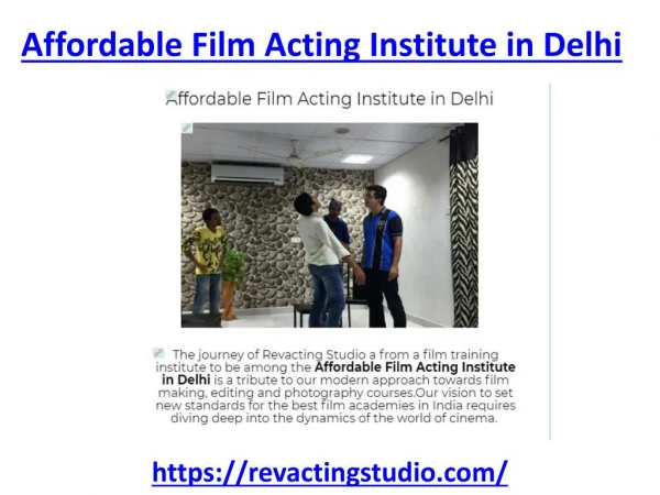 Which is the most affordable film acting institute in Delhi