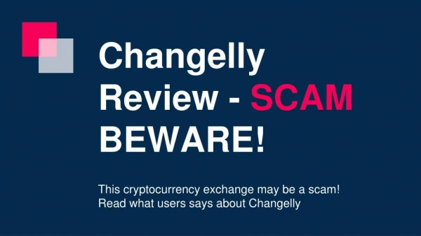 Changelly Review - SCAM BEWARE!