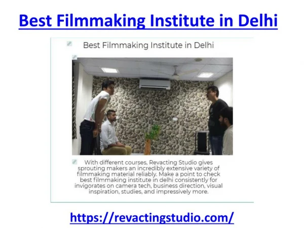 Which is the best filmmaking institute in Delhi