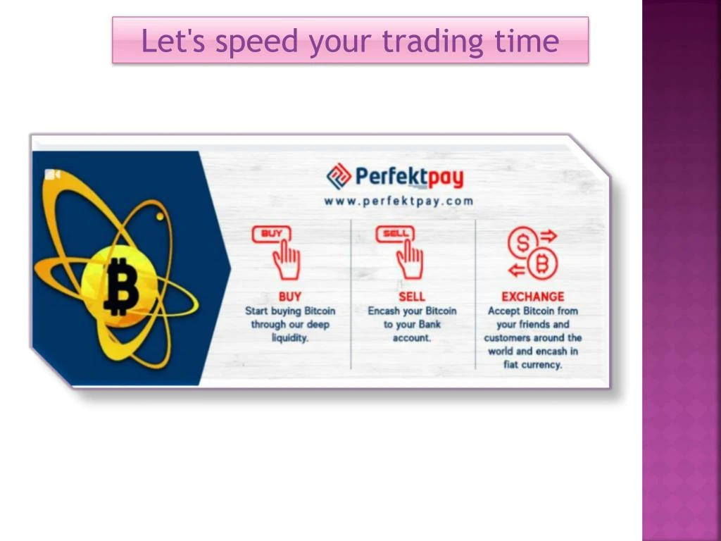 let s speed your trading time