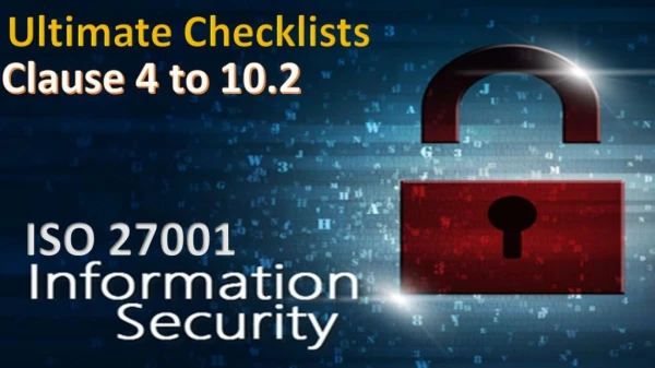 Ultimate Checklists - Clauses 4 to 10.2 Checklist - ISO 27001 Checklist