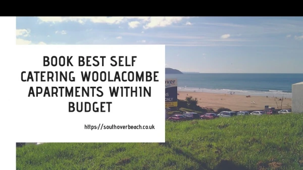 Book Best Self Catering Woolacombe Apartments Within Budget