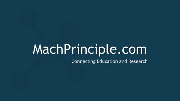 Machprinciple | Connecting education and Research