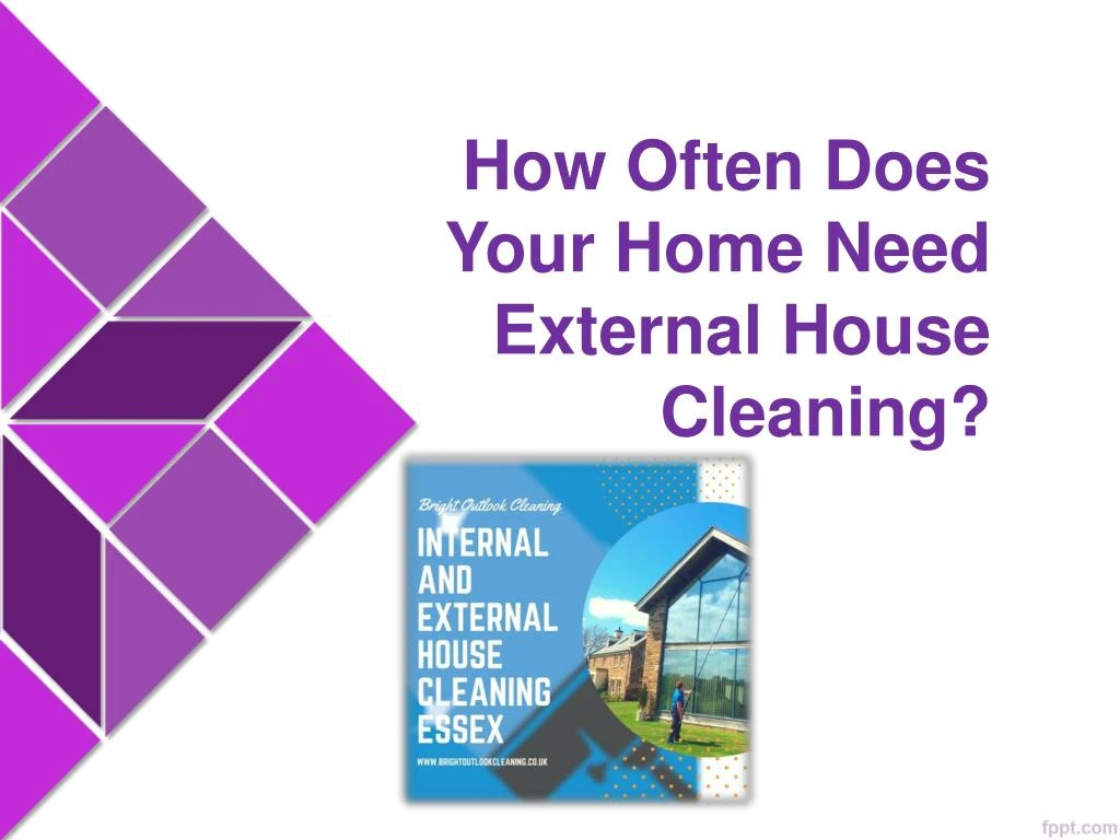 how often does your home need external house