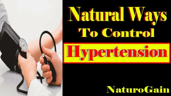 Food that Raises Hypertension, Natural Ways to Control Blood Pressure