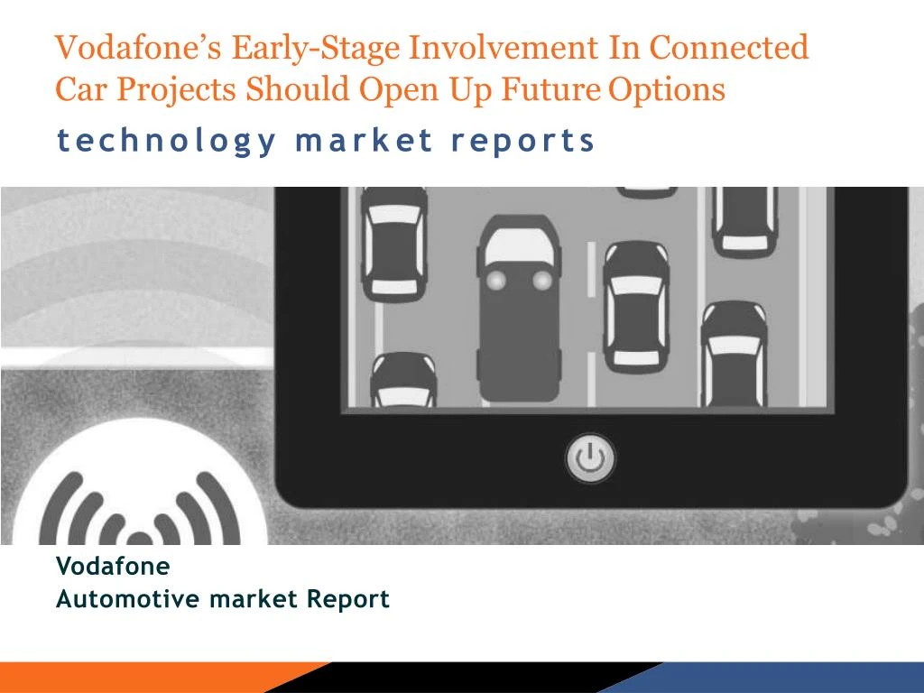 vodafone s early stage involvement in connected