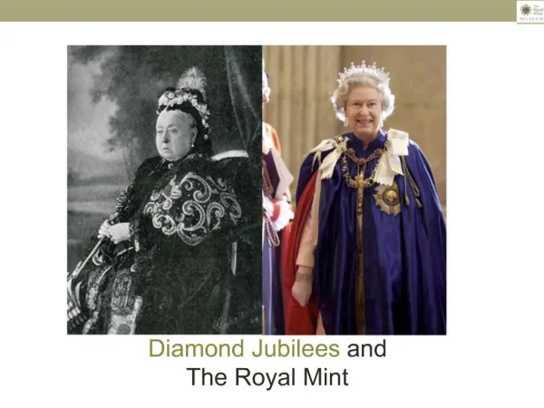 Diamond Jubilees and The Royal Mint