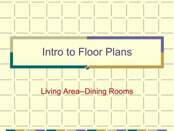 Intro to Floor Plans