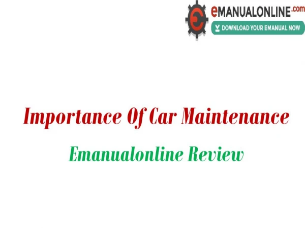 Importance Of Car Maintenance - Emanualonline Review