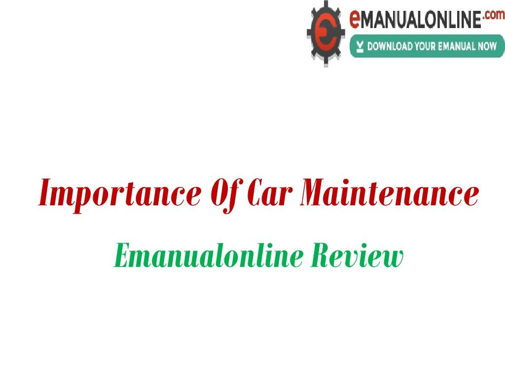 importance of car maintenance emanualonline review