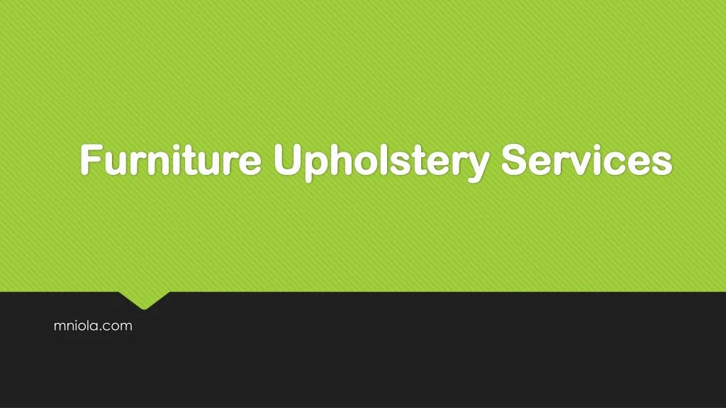 furniture upholstery services