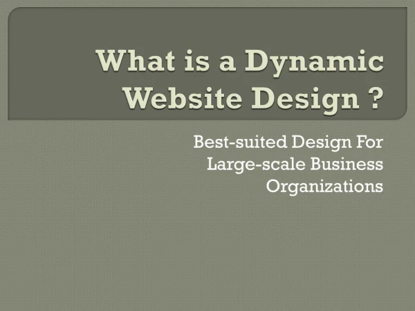 What is a Dynamic Website Design ?