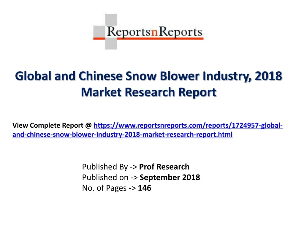 global and chinese snow blower industry 2018