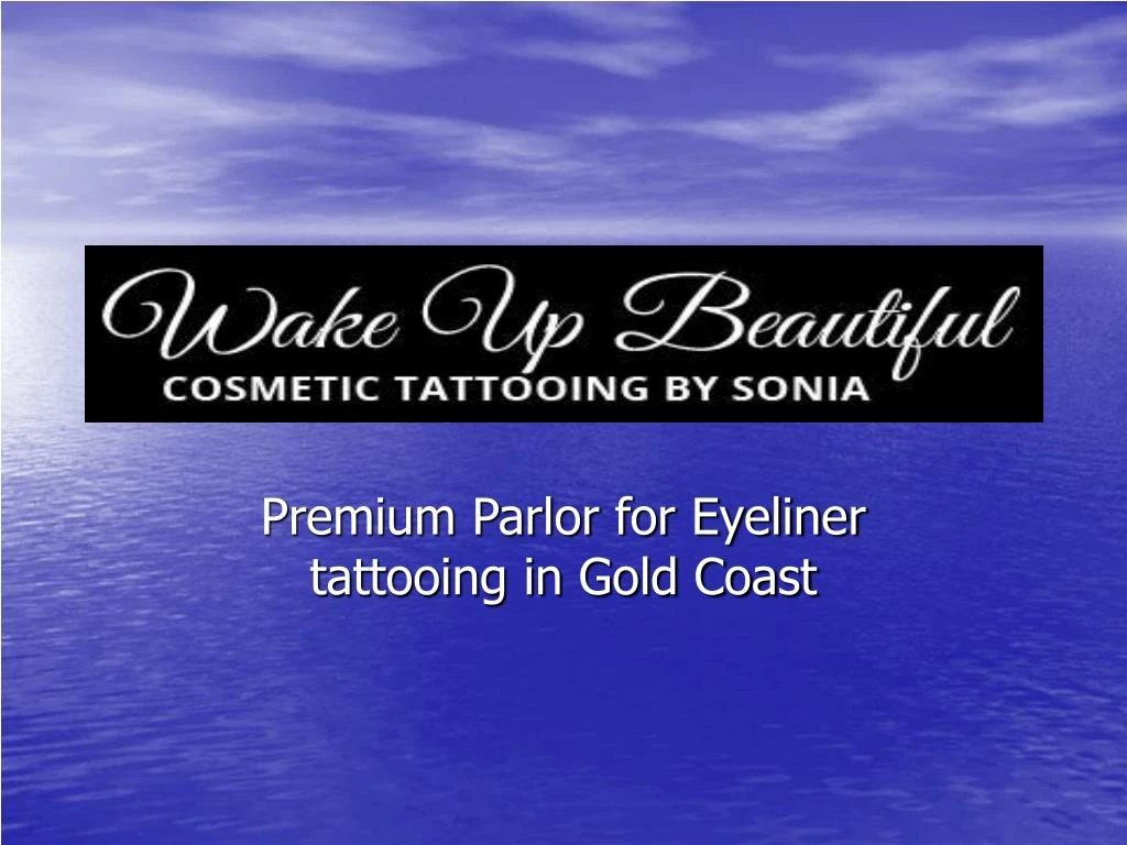 premium parlor for eyeliner tattooing in gold coast