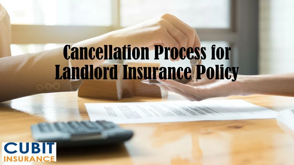 cancellation process for landlord insurance policy