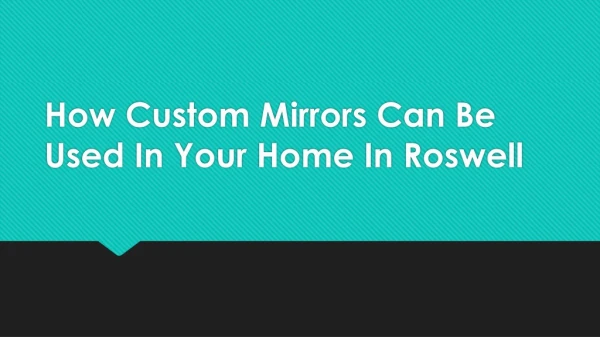 How Custom Mirrors Can Be Used In Your Home In Roswell