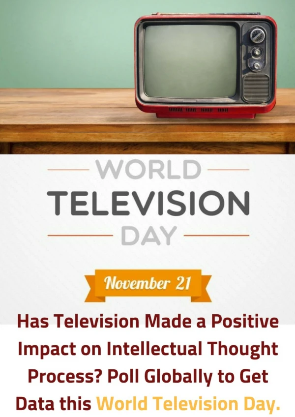 Create a Poll on This World Television Day and Know Whether Television has Made a Positive Impact on Intellectual Though