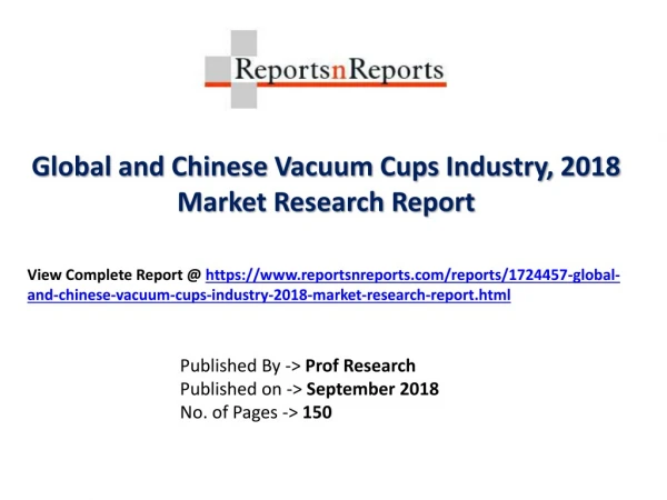 Global Vacuum Cups Industry with a focus on the Chinese Market