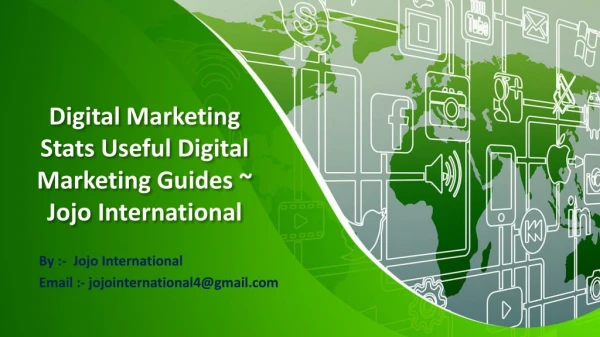 Digital Marketing Stats Useful Digital Marketing Guides ~ Jojo International Canada