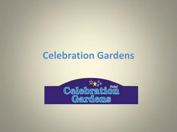 Hotel Celebration Garden