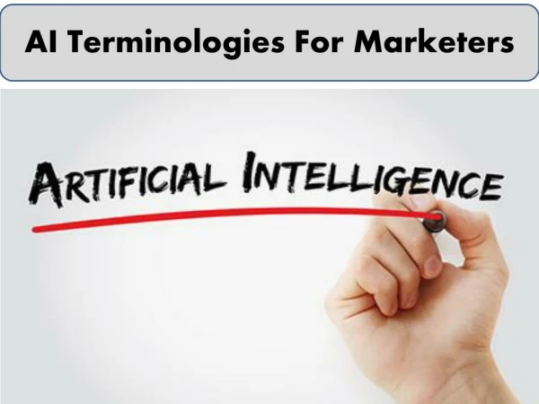 AI Terminologies for Marketers