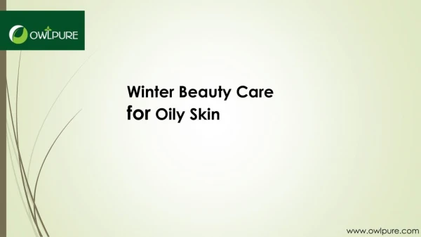 Natural winter skin care routine