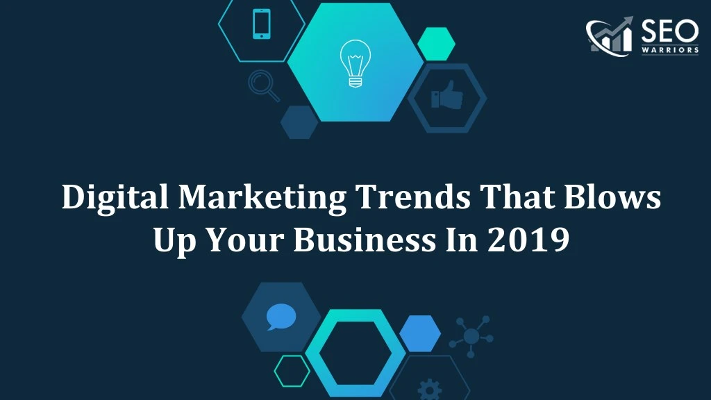digital marketing trends that blows up your