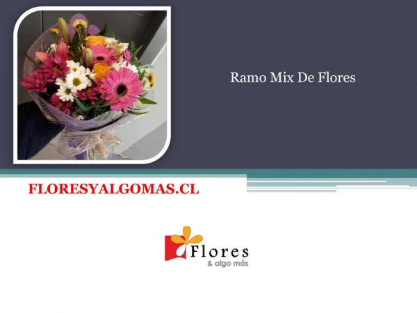 Ramo Mix De Flores - Floresyalgomas Chile