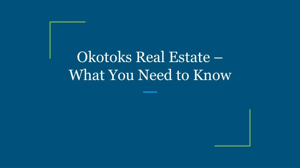 okotoks real estate what you need to know