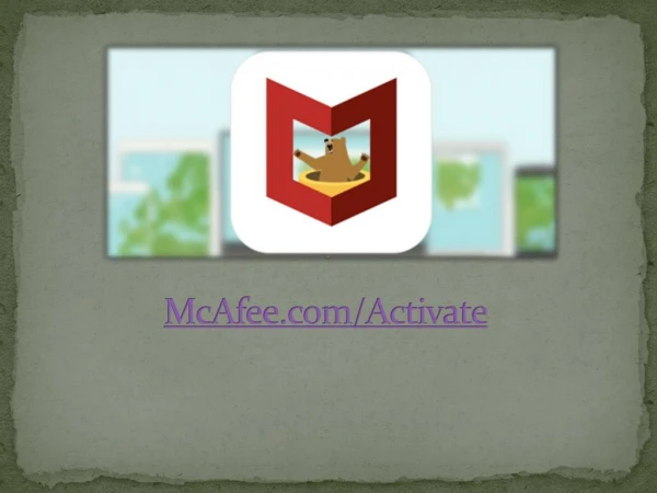 Install and activate McAfee at McAfee.com/activate in just some easy steps